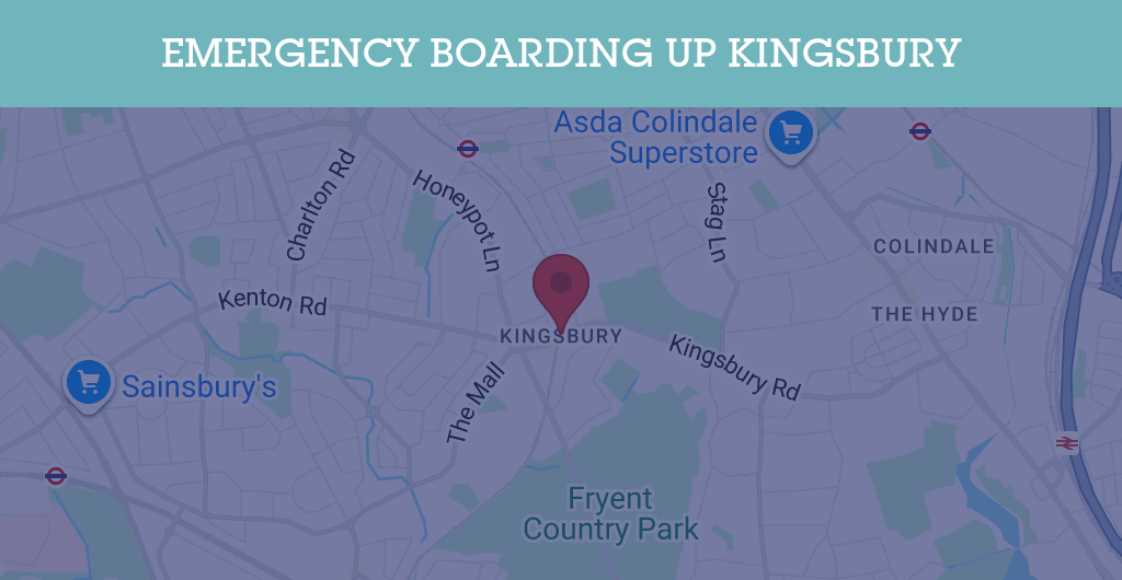 Emergency Boarding Up Services in Kingsbury - NW9