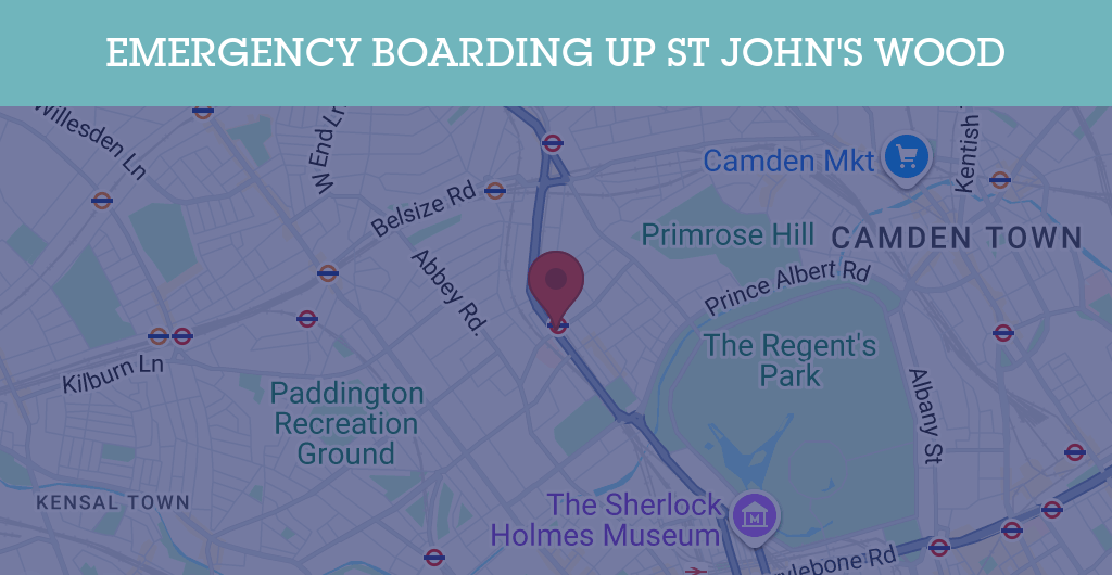 Emergency Boarding Up Services in St John's Wood - NW8